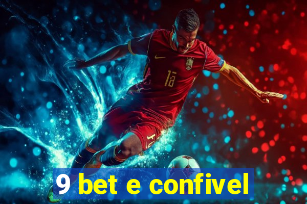 9 bet e confivel